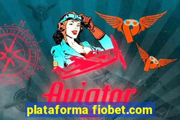 plataforma fiobet.com